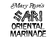 MARY ROSE'S SARI ORIENTAL MARINADE