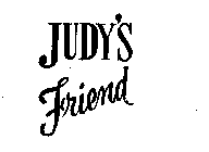 JUDY'S FRIEND