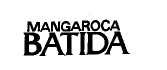MANGAROCA BATIDA