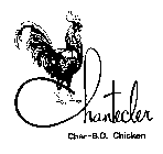 CHANTECLER CHAR-B.Q. CHICKEN