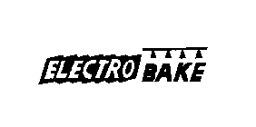 ELECTRO BAKE