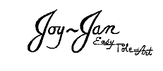 JOY-JAN EASY TOLE AND ART