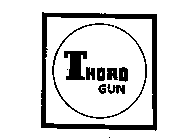 THORO GUN