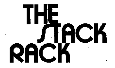 THE STACK RACK