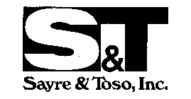 S & T SAYRE & TOSO, INC.