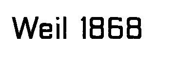 WEIL 1868