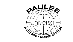 PAULEE UNIVERSAL AUTO BODY REPAIR SYSTEM