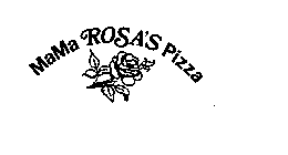 MAMA ROSA'S PIZZA