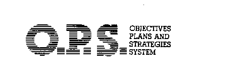 O.P.S. OBJECTIVES PLANS AND STRATEGIES SYSTEM