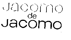 JACOMO DE JACOMO