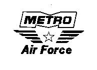 METRO AIR FORCE