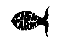 FISH FARM