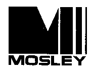 M MOSLEY