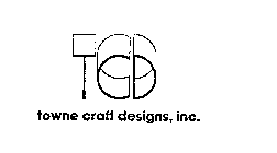 TCD TOWNE CRAFT DESIGNS, INC