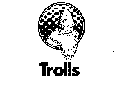 TROLLS