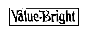 VALUE-BRIGHT