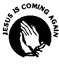 JESUS IS COMING AGAIN