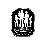 FAMILY FAIR IS A FAMILY AFFAIR