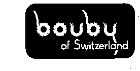BOUBY OF SWITZERLAND