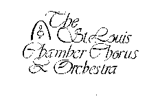 THE ST. LOUIS CHAMBER CHORUS & ORCHESTRA