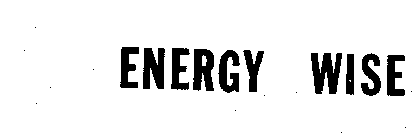 ENERGY WISE