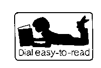 DIAL EASY-TO-READ