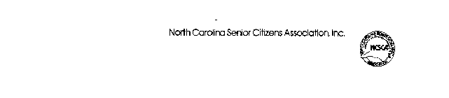 NCSCA NORTH CAROLINA SENIOR CITIZENS ASSOCIATION, INC.