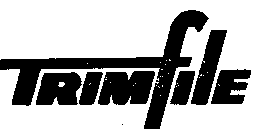 TRIMFILE