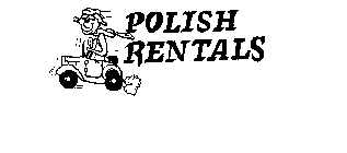 POLISH RENTALS