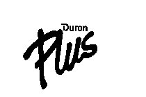 DURON PLUS