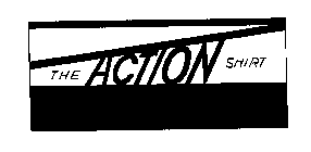 THE ACTION SHIRT