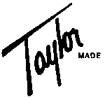 TAYLOR MADE