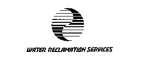 WATER RECLAMATION SERVICES