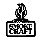 SMOKE CRAFT