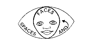 SPACES AND FACES