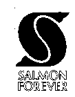 SALMON FOREVER