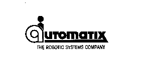 AUTOMATIX THE ROBOTIC SYSTEMS COMPANY