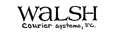 WALSH COURIER SYSTEMS, INC.