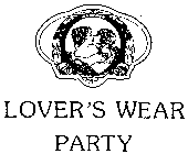LOVER'S WEAR PARTY