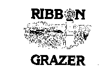 RIBBON GRAZER 1