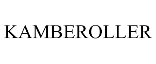 KAMBEROLLER