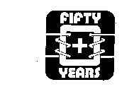 FIFTY YEARS