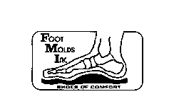 FOOT MOLDS INC SHOES OF COMFORT.