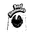 BEEF SIMMERIN'S