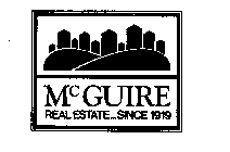 MCGUIRE REAL ESTATE...SINCE 1919