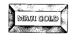 MAUI GOLD