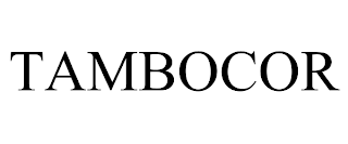 TAMBOCOR