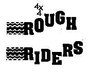4X4 ROUGH RIDERS