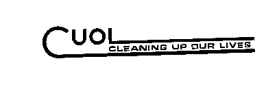 CUOL CLEANING UP OUR LIVES