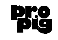 PRO PIG